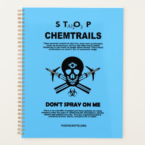 Stop Chemtrails _ Dont Spray on Me Planner