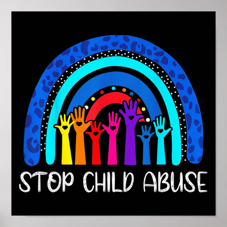 Stop Child Abuse Prevetion Awareness Month Rainbow Poster | Zazzle