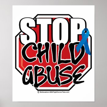 Stop Child Abuse Sign by fightcancertees at Zazzle