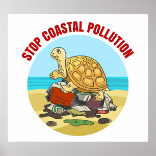 Stop Coastal Pollution Sea Turtle Environmental  Poster