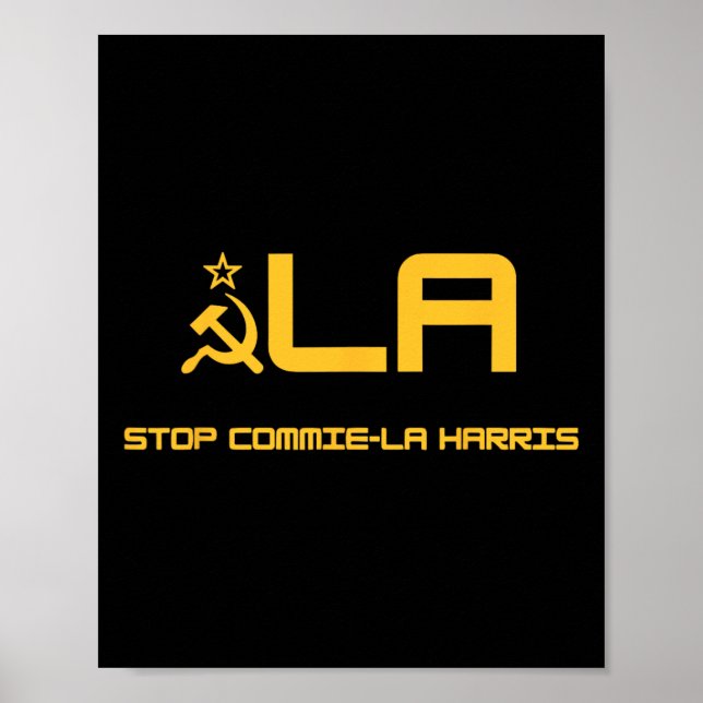 Stop Commie-la Harris Stop Commie-la Harris Kamala Poster (Front)