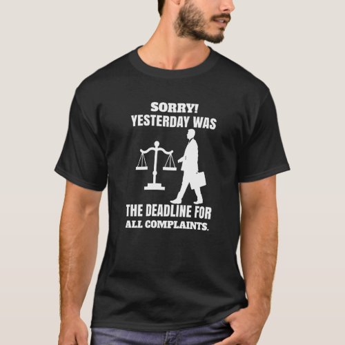 Stop Complaining Call My Lawyer T_Shirt