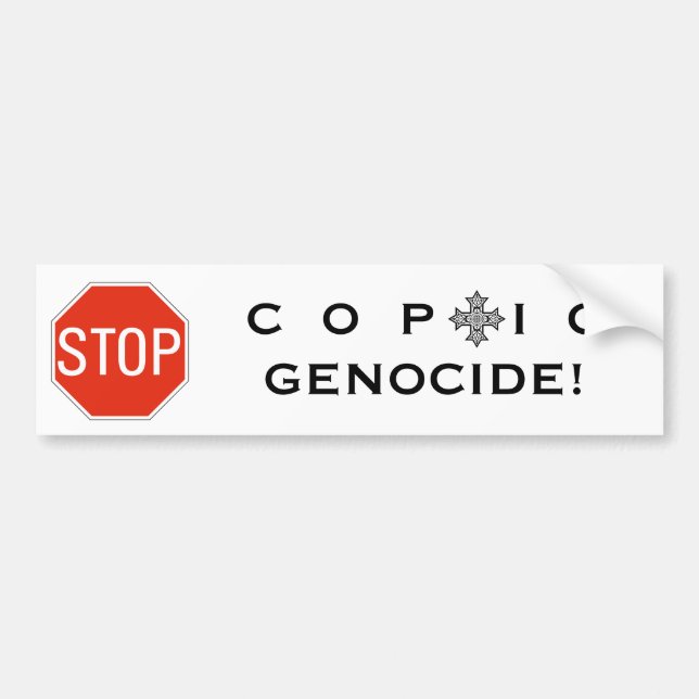 STOP COPTIC GENOCIDE! BUMPER STICKER (Front)