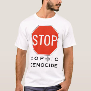 STOP COPTIC GENOCIDE T-Shirt