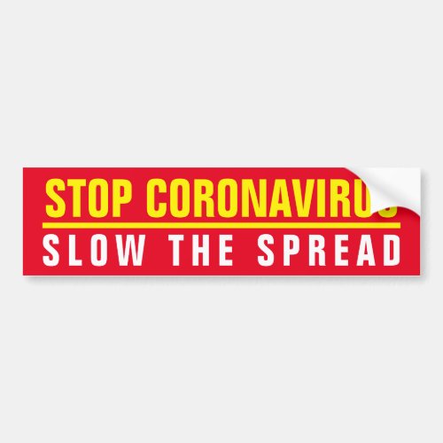 Stop Corona Virus Slow The Spread Bumper Sticker