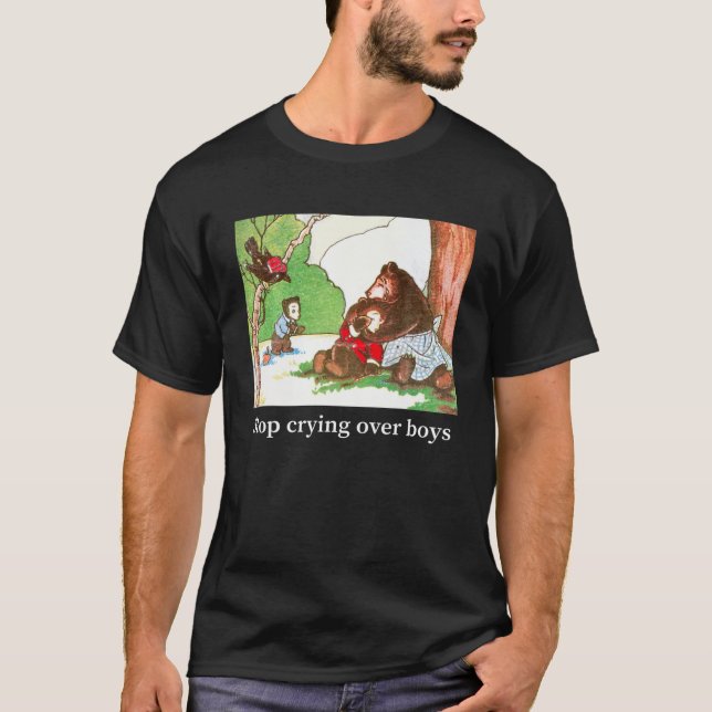 Stop-Crying-Over-Boys Cute Bear Family For Boys Gi T-Shirt (Front)