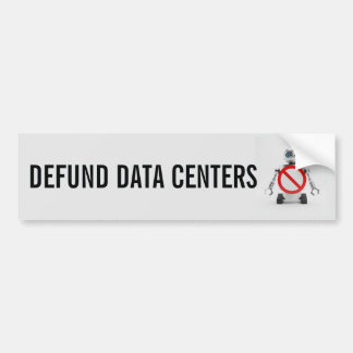Stop data centers, anti data oppose bumper sticker