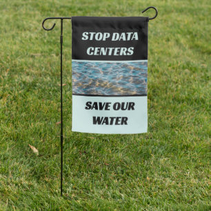 Stop Data Centers Lake Photography Save Our Water Garden Flag