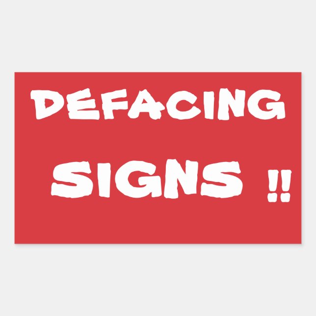 STOP Defacing Signs Stop Sign Sticker (Front)