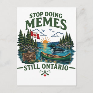 Stop Doing Memes Still Lake Ontario Funny Canadian Postcard