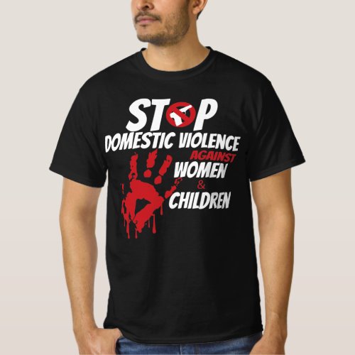 Stop Domestic Violence Against Women  Children T_ T_Shirt