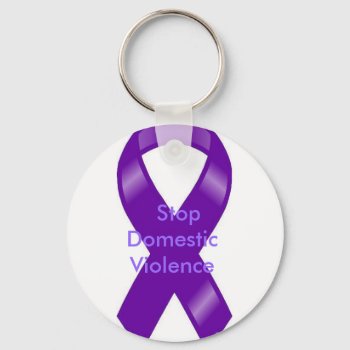 Stop Domestic Violence Keychain by TugarMaes at Zazzle