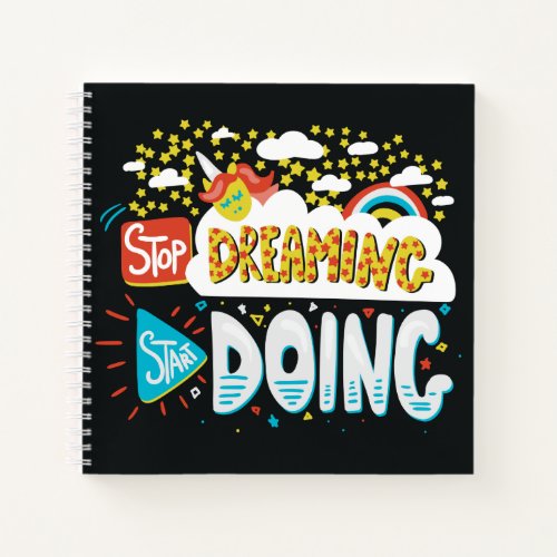 Stop Dreaming Start Doing Black Notebook