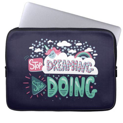 Stop Dreaming Start Doing Dark Blue Laptop Sleeve