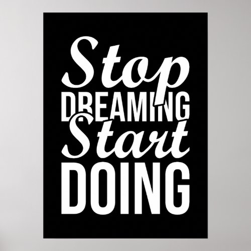 Stop Dreaming Start Doing Gym Hustle Success Poster