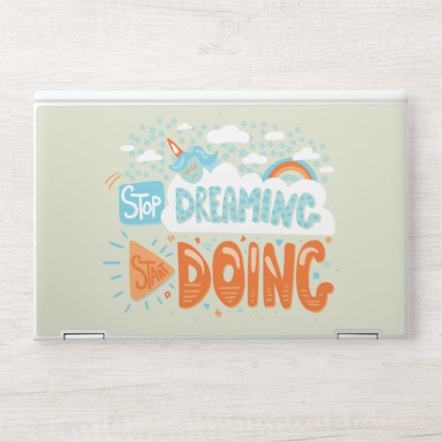 Stop Dreaming Start Doing Honeydew HP Laptop Skin