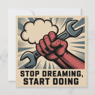 Stop Dreaming, Start Doing Invitation