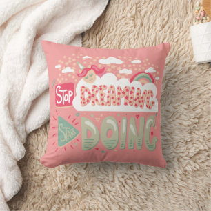 Stop Dreaming, Start Doing Light Salmon Throw Pillow