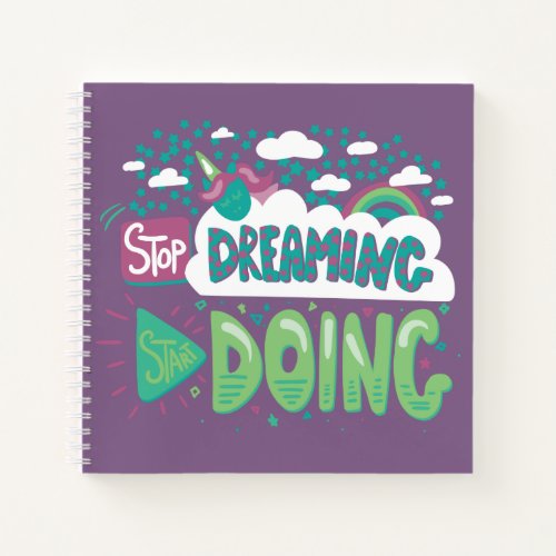 Stop Dreaming Start Doing Pale Lavender Notebook