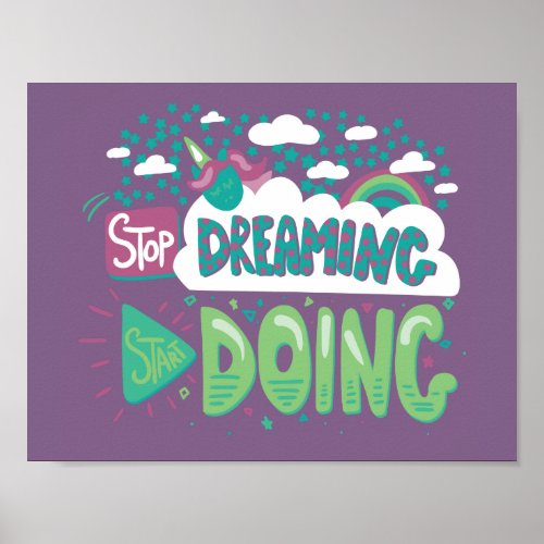 Stop Dreaming Start Doing Pale Lavender Poster