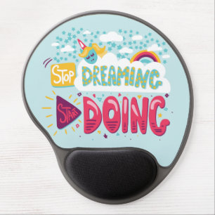 Stop Dreaming, Start Doing Pale Turquoise Gel Mouse Pad