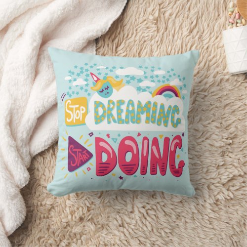 Stop Dreaming Start Doing Pale Turquoise Throw Pillow
