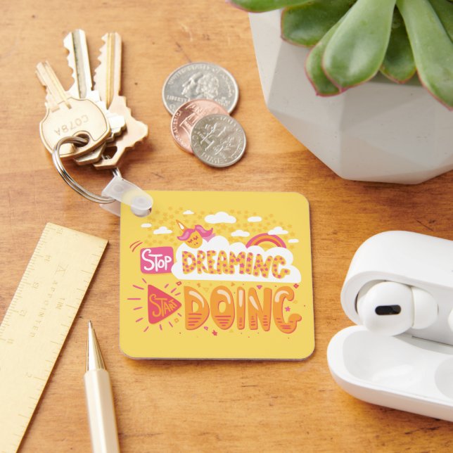 Stop Dreaming, Start Doing Pale Yellow Metal Keychain (Desk)