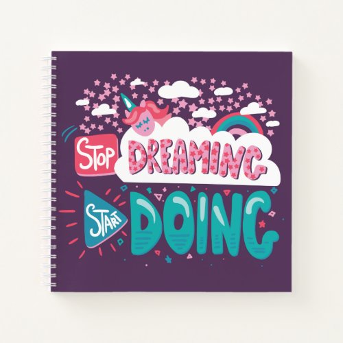 Stop Dreaming Start Doing Purple Notebook