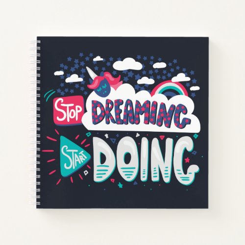 Stop Dreaming Start Doing Shadow Black Notebook