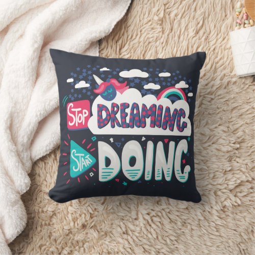 Stop Dreaming Start Doing Shadow Black Throw Pillow