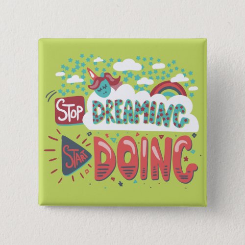 Stop Dreaming Start Doing Soft Lime Button