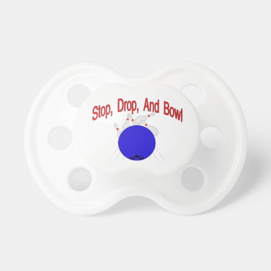 Stop Drop Bowl Pacifier (Front)