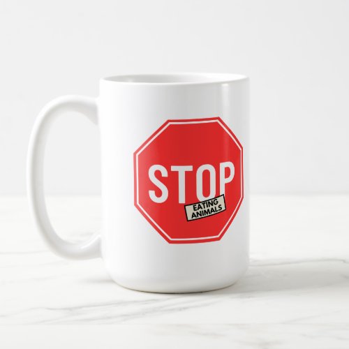 Stop eating animals environmental animal activist  coffee mug