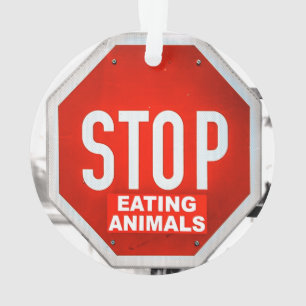 Stop Eating Animals Vegetarian Vegan Ornament