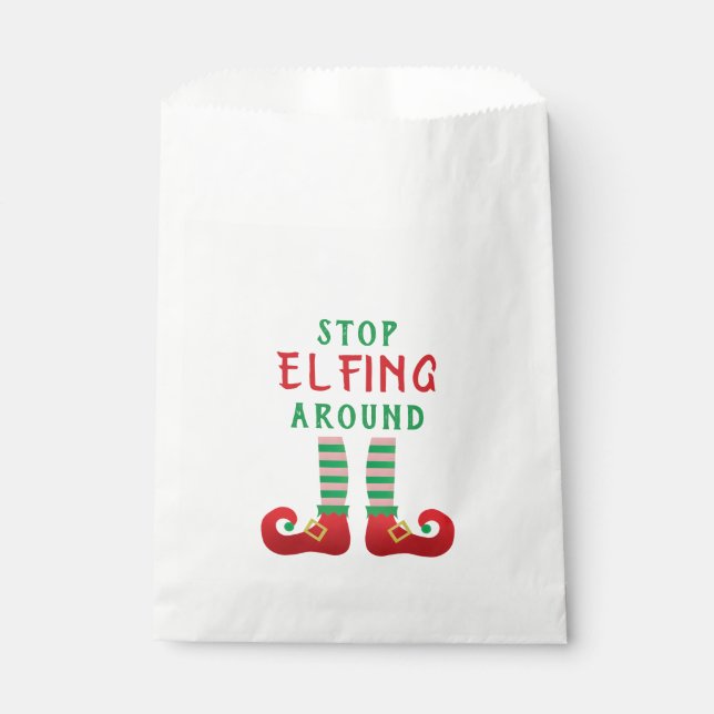 Stop Elfing Around Funny Christmas Saying Green Favor Bag (Front)