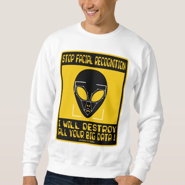 Stop facial recognition sweatshirt (Front)