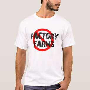 STOP FACTORY FARMING T-Shirt