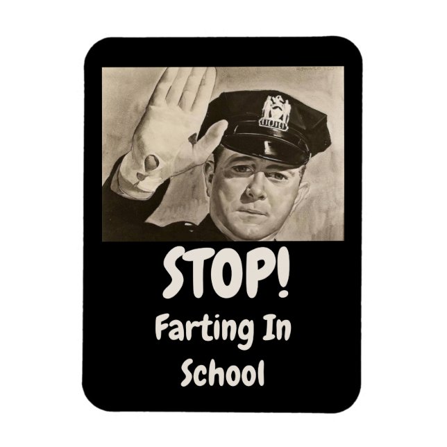 Stop Farting, edit text Magnet (Vertical)