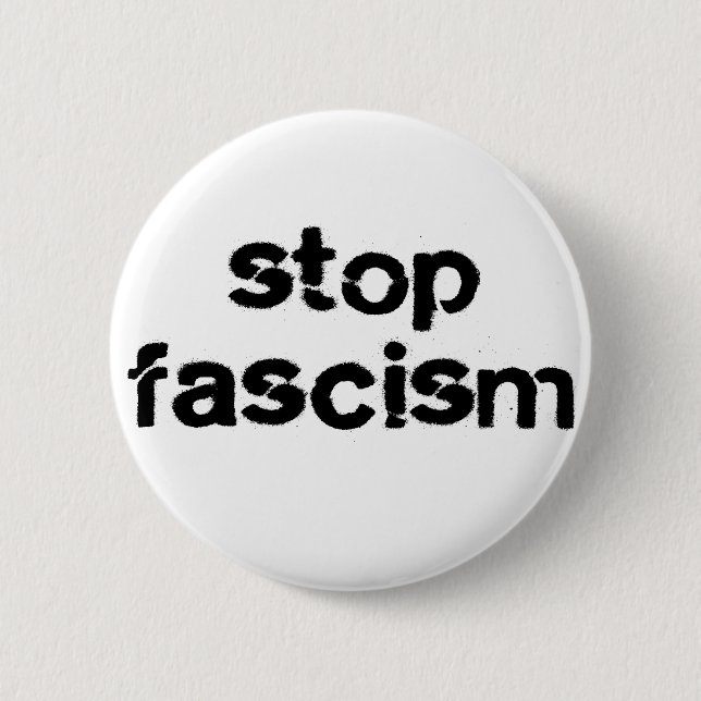 Stop Fascism Pinback Button (Front)
