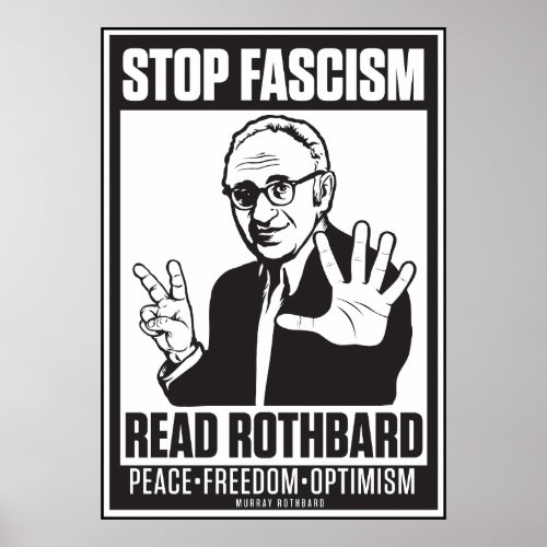 Stop Fascism Read Rothbard Print