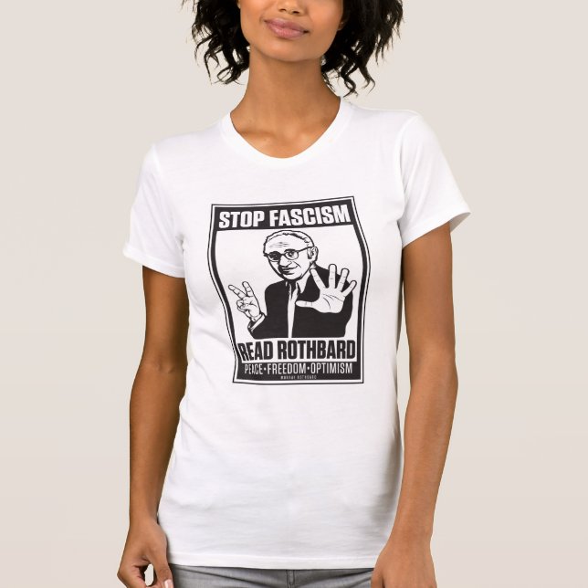 Stop Fascism Read Rothbard Shirt (Front)