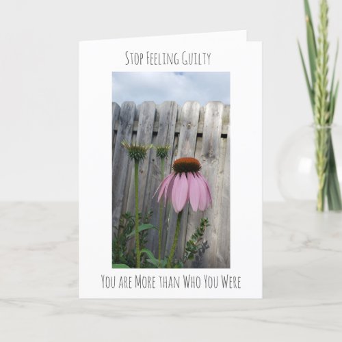 Stop feeling Guilty Emotional Support  Card