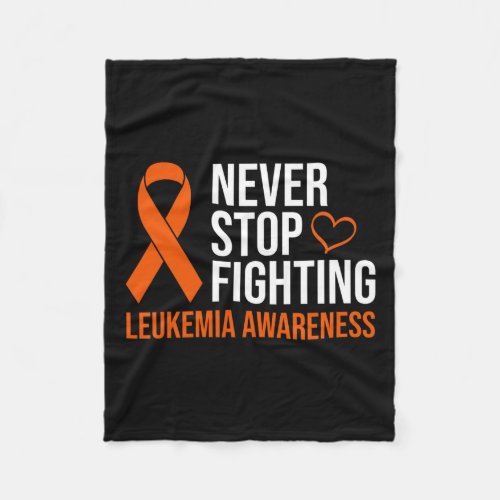 Stop Fighting Leukemia Awareness  Fleece Blanket