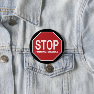Stop Finning Sharks Sign Pinback Button