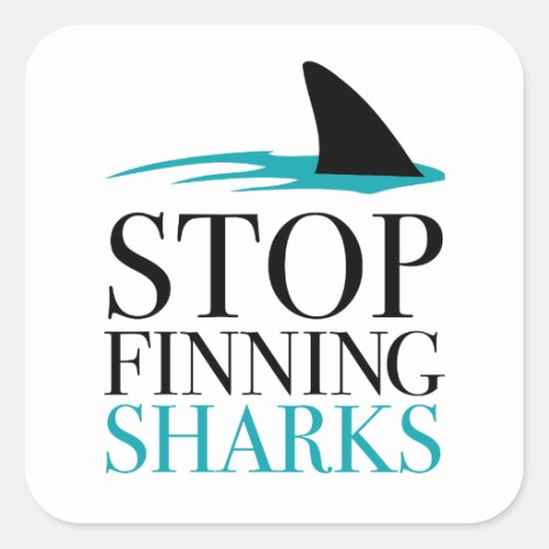 STOP FINNING SHARKS SQUARE STICKER