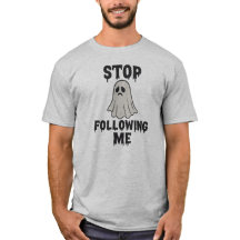Stop Following Me Funny Ghost Meme