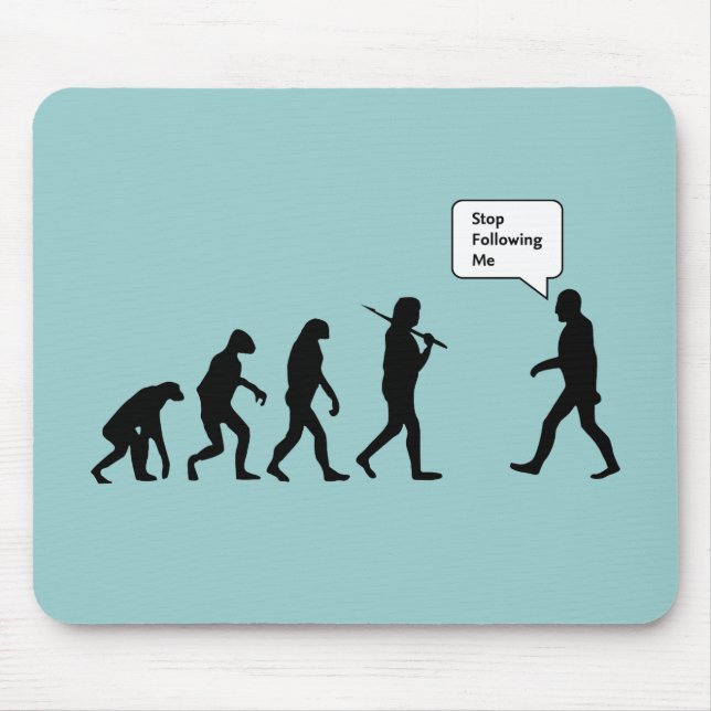 Stop Following Me Mouse Pad (Front)