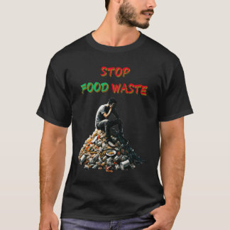 Stop Food Waste T-Shirt