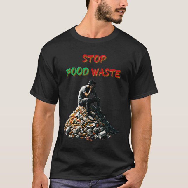Stop Food Waste T-Shirt (Front)