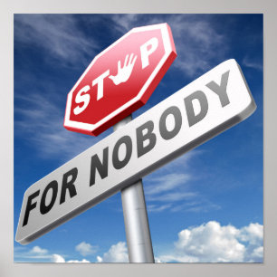 Stop for Nobody Poster